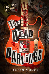 The Dead Darlings by Lauren Munoz, 9798217239115