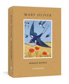 Winged Words (A 24-Poem Deck) by Mary Oliver, 9798217034987