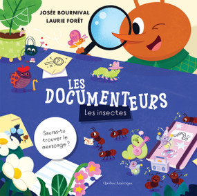 Les insectes (French Edition) by Josée Bournival, Laurie Forêt, 9782764456750