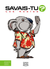 Les Koalas (French Edition) by Alain M. Bergeron, Michel Quintin, Sampar, 9782897627683