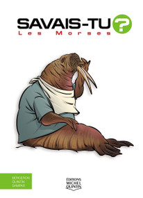 Les Morses (French Edition) by Alain M. Bergeron, Michel Quintin, Sampar, 9782897629557