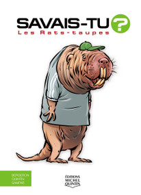 Les Rats-taupes (French Edition) by Alain M. Bergeron, Michel Quintin, Sampar, 9782897629960