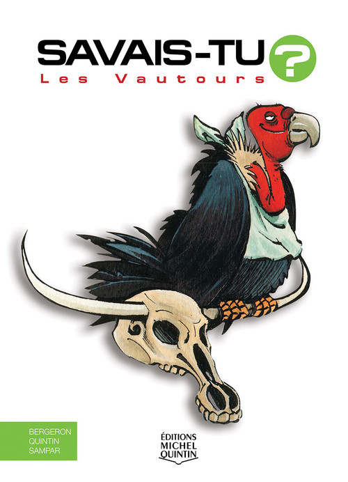 Les Vautours (French Edition) by Alain M. Bergeron, Michel Quintin, Sampar, 9782894356753