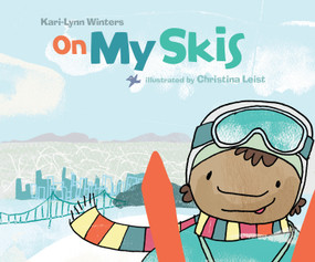 On My Skis by Kari-Lynn Winters, Christina Leist, 9781990598470