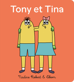 Tony et Tina, le chapeau (French Edition) by Nadine Robert, Diane Obomsawin, 9782925154280