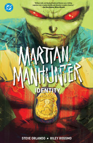 Martian Manhunter: Identity (2027 Edition) by Steve Orlando, Riley Rossmo, 9781799514596