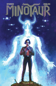 Minotaur Volume 1 by Simon Spurrier, Mike Dowling, Sofie Dodgson, Hassan Otsmane-Elhaou, Mike Dowling, 9798903850495