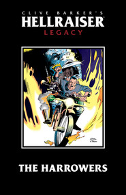 Hellraiser Legacy: The Harrowers by Clive Barker, Malcolm Smith, Various, Gene Colan, Various, 9798217385065