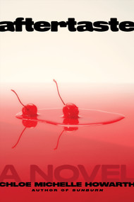 Aftertaste by Chloe Michelle Howarth, 9781685893033