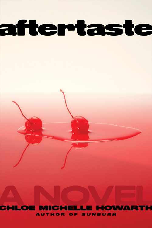 Aftertaste by Chloe Michelle Howarth, 9781685893033