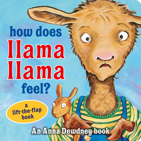 How Does Llama Llama Feel? (A Lift-the-Flap Book) by Anna Dewdney, 9798217319923