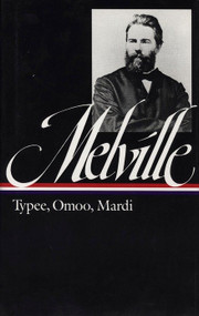 Herman Melville: Typee, Omoo, Mardi (LOA #1) by Herman Melville, 9780940450004