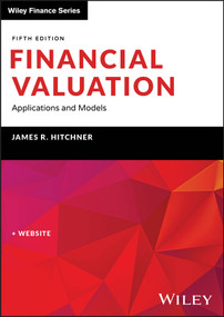 Financial Valuation (Applications and Models, Book + Website) by James R. Hitchner, 9781119880936