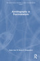 Autobiography in Psychoanalysis by Anne Lise Di Moisè S. Scappaticci, 9781041361039