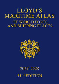 Lloyd's Maritime Atlas of World Ports and Shipping Places 2027-2028 by Informa UK Ltd, 9781032940137