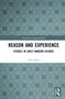 Reason and Experience (Studies in Early Modern Science) by Peter Dear, 9781032643403