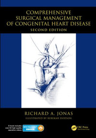 Comprehensive Surgical Management of Congenital Heart Disease by Richard A Jonas, 9781444112153