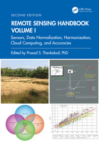 Remote Sensing Handbook, Volume I (Sensors, Data Normalization, Harmonization, Cloud Computing, and Accuracies) by Prasad S. Thenkabail, 9781032890951