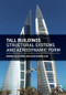 Tall Buildings (Structural Systems and Aerodynamic Form) by Hüseyin Ilgin, Mehmet Günel, 9781138021778