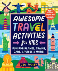 Awesome Travel Activities for Kids (Fun for Planes, Trains, Cars, Cruises, and More!) by Jen Tousey, Mike Mullan, 9798897171019