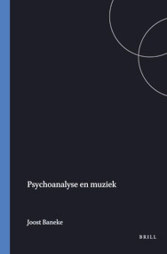 Psychoanalyse en muziek (Dutch; Flemish Edition) by Joost Baneke, 9789051834345