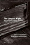 The Longest Night (Three Generations of Chinese Trotskyists in Defeat, Jail, Exile, and Diaspora) by Gregor Benton, Yang Yang, 9789004709935