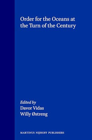 Order for the Oceans at the Turn of the Century by Davor Vidas, Willy Østreng, 9789041111722