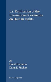 U.S. Ratification of the International Covenants on Human Rights by Dana D. Fischer, Hurst Hannum, 9780941320795