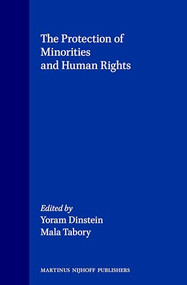 The Protection of Minorities and Human Rights by Yoram Dinstein, Mala Tabory, 9780792314370