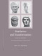 Mutilation and Transformation (Damnatio Memoriae and Roman Imperial Portraiture) by Eric Varner, 9789004529588
