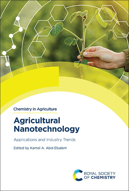 Agricultural Nanotechnology (Applications and Industry Trends) by Kamel A Abd-Elsalam, 9781837674374