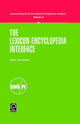 The Lexicon-Encyclopedia Interface by Bert Peeters, 9780080435916