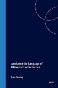 Analysing the Language of Discourse Communities by Joan Cutting, 9780080438931