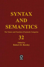 The Nature and Function of Syntactic Categories by Robert Borsley, 9780126135329