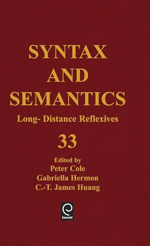 Long Distance Reflexives by Peter Cole, Gabriella Hermon, C.-T. James Huang, 9780126135336