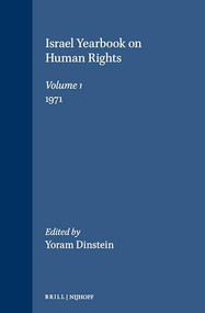 Israel Yearbook on Human Rights, Volume 1 (1971) by Yoram Dinstein, 9780792303510