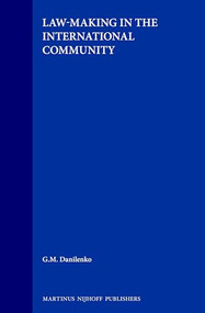 Law-Making in the International Community by G.M. Danilenko, 9780792320395