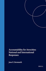 Accountability for Atrocities: National and International Responses by Jane Stromseth, 9781571052797