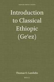 Introduction to Classical Ethiopic (Geʻez) by Thomas O. Lambdin, 9781575069258