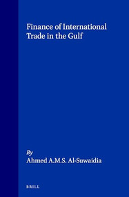 Finance of International Trade in the Gulf by Ahmed Al-Suwaidi, 9781853339479