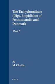 The Tachydromiinae (Dipt. Empididae) of Fennoscandia and Denmark by M. Chvála, 9788787491044