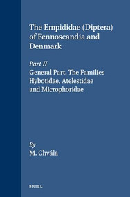 The Empididae (Diptera) of Fennoscandia and Denmark, Part II (General Part. The Families Hybotidae, Atelestidae and Microphoridae) by M. Chvála, 9788787491075