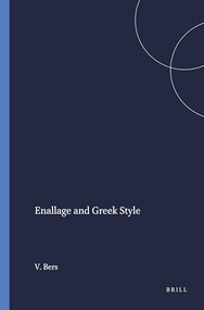 Enallage and Greek Style by Victor Bers, 9789004037861