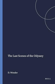 The Last Scenes of the Odyssey by Dorothea Wender, 9789004057104