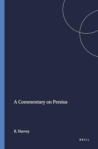 A Commentary on Persius by R.A. Harvey, 9789004063136