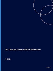 The Olympia Master and his Collaborators by Dörig, 9789004081284