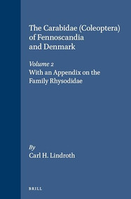 The Carabidae (Coleoptera) of Fennoscandia and Denmark (Part 2) by Carl H. Lindroth, 9789004081826