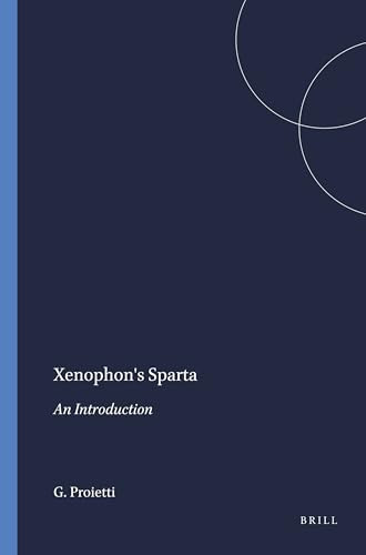 Xenophon's Sparta (An Introduction) by G. Proietti, 9789004083387