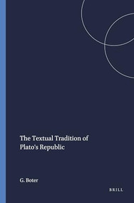 The Textual Tradition of Plato's Republic by Gerard Boter, 9789004087873