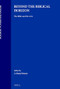 Beyond the Biblical Horizon (The Bible and the Arts) by J.Cheryl Exum, J.Cheryl Exum, 9789004112902